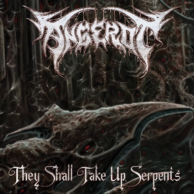 Angerot : They Shall Take Up Serpents